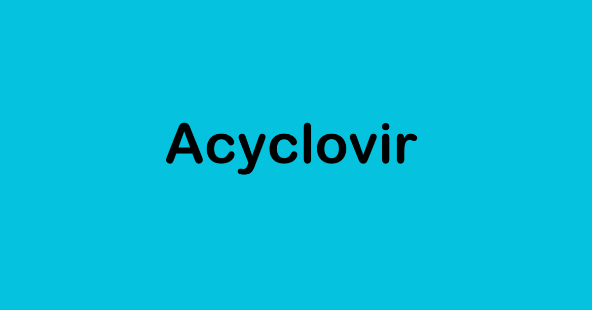 Acyclovir