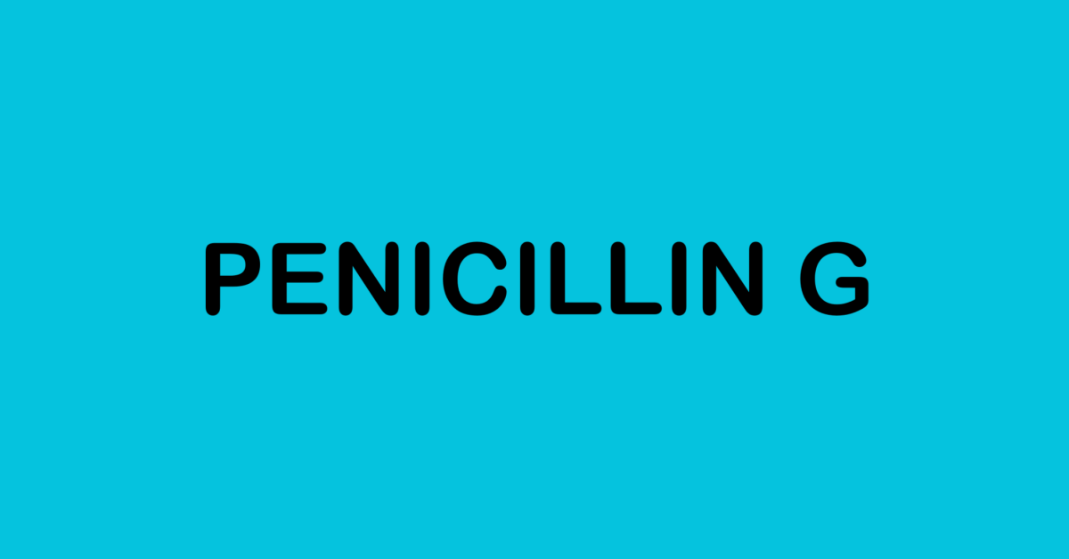 Penicillin G