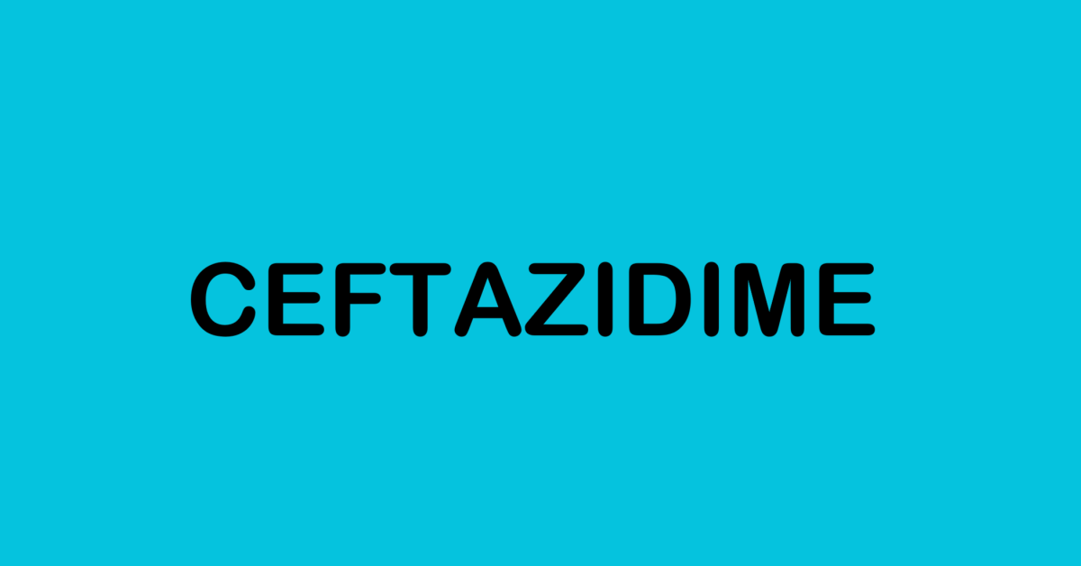 Ceftazidime