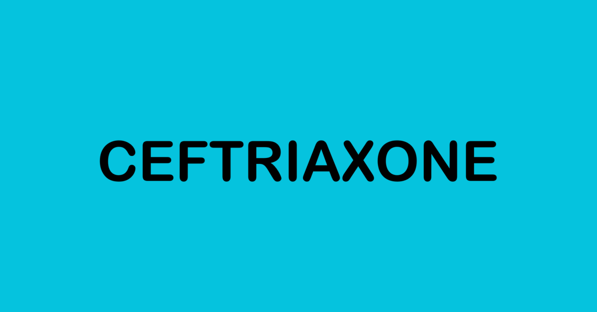 Ceftriaxone